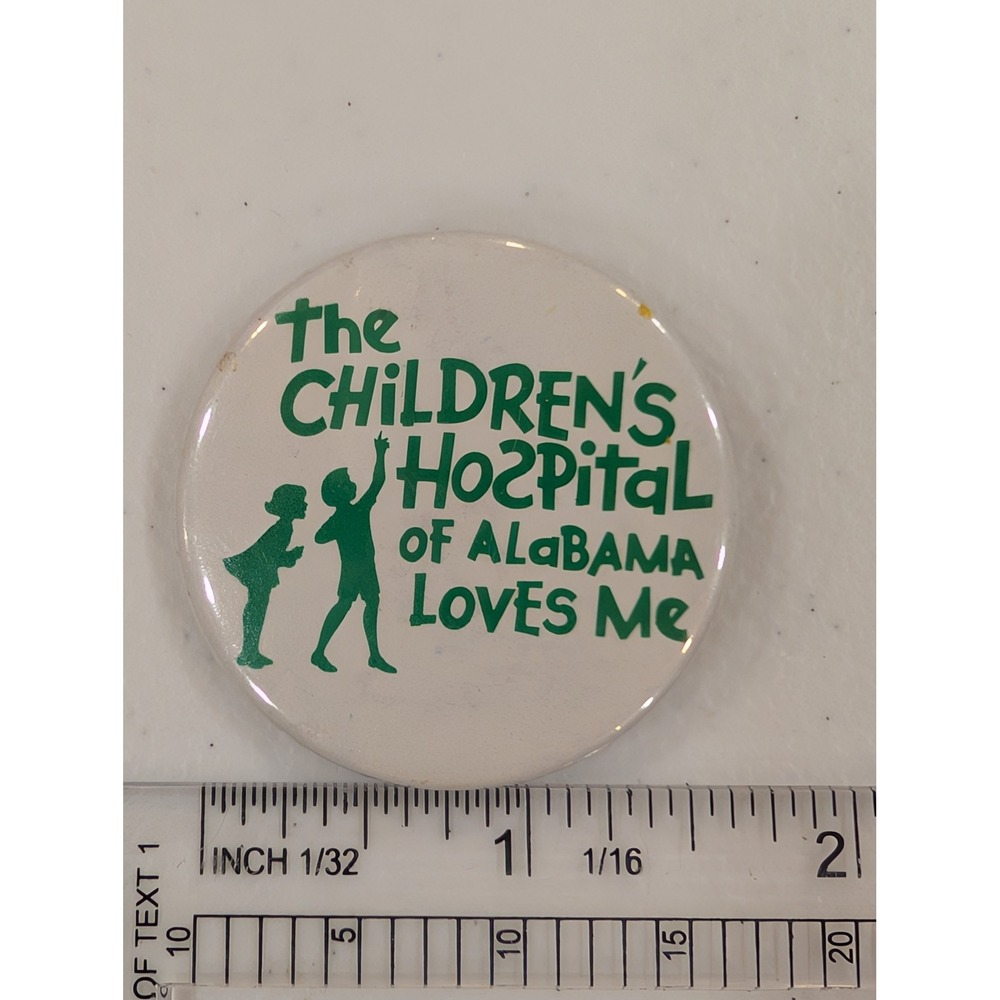 Vintage The Children's Hospital Alabama Loves‎ Me Button Pin - Picture 2 of 3
